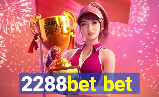 2288bet bet